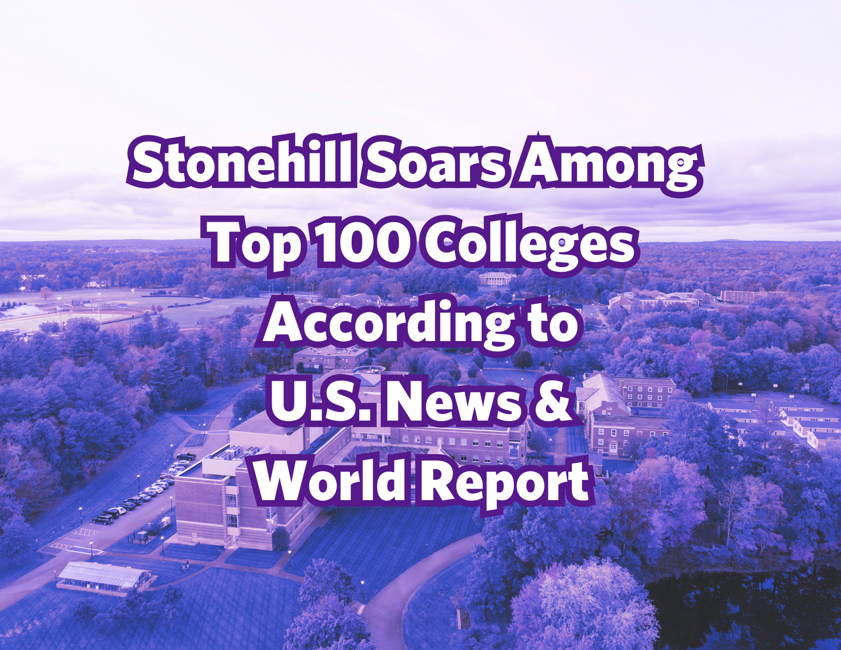 Stonehill Soars Among Top 100 Colleges According to U.S. News and World Report campus image