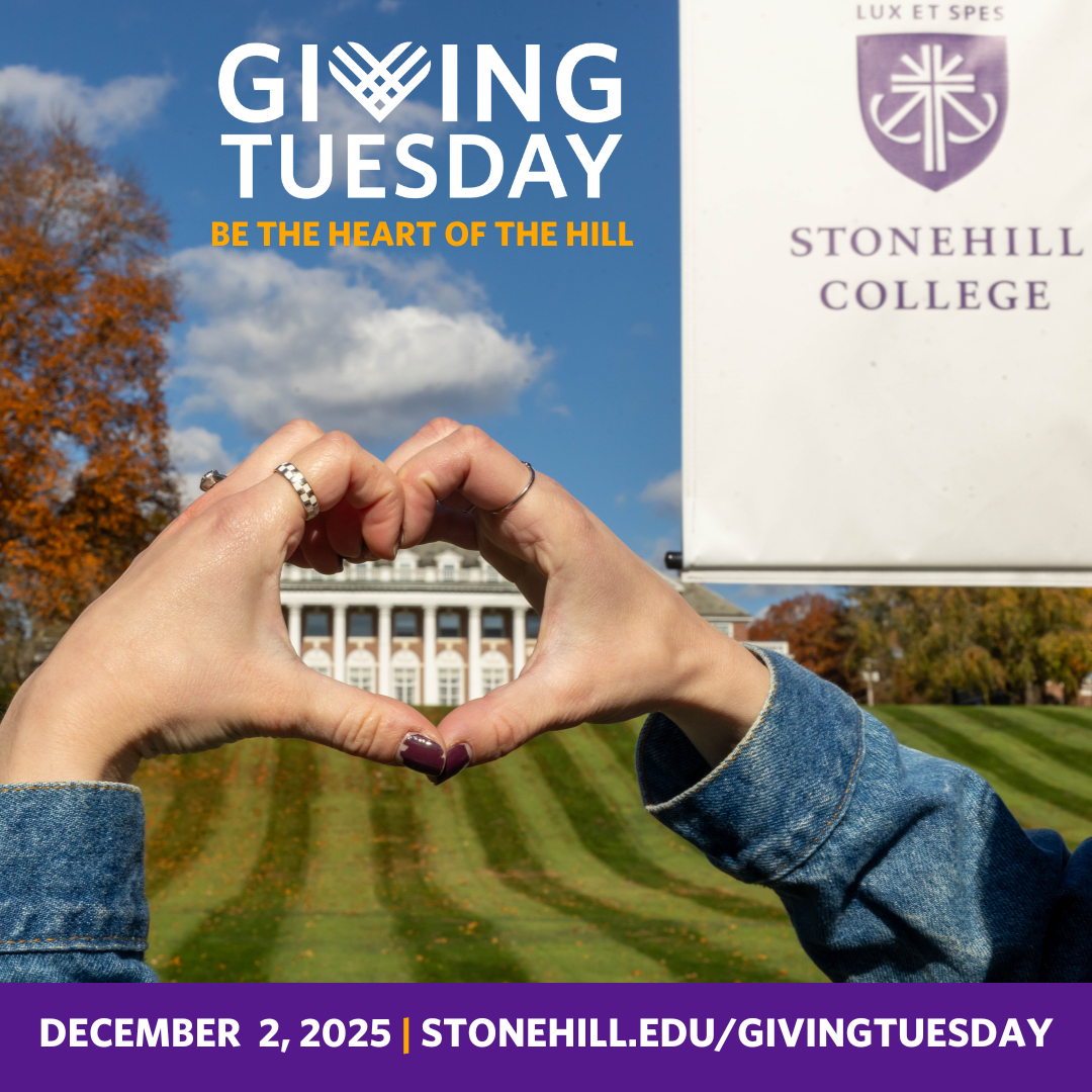 Donahue Hall with GivingTuesday Be the Heart of the Hill December 2, 2025 stonehill.edu/givingtuesday