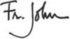 Fr. John Signature